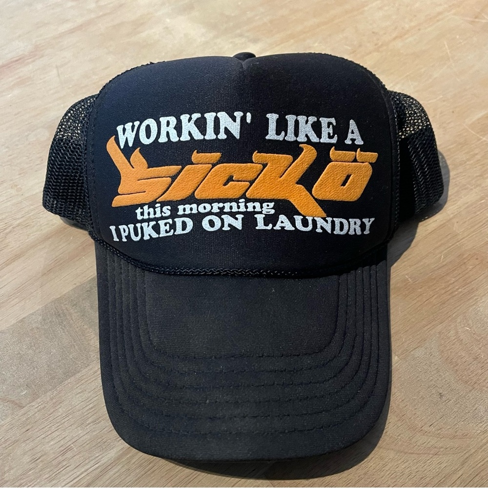 Sicko Ian Connor Trucker Hat Workin This Morning I Puked On Laundry Snapback Cap